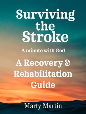 cover image of Surviving the Stroke a Minute with God